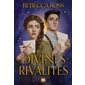 Divines rivalités, Vol. 1