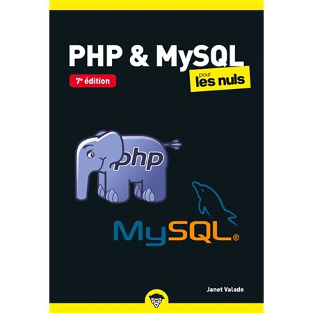 PHP & MySQL pour les nuls  (8e ed.)