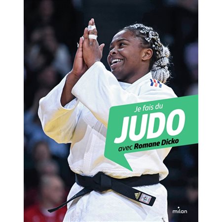 Je fais du judo avec Romane Dicko