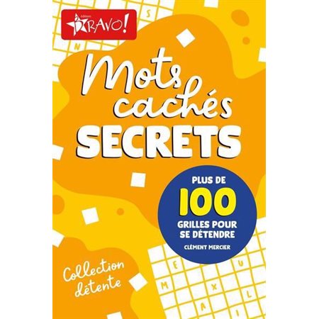 Mots cachés secrets; Détente