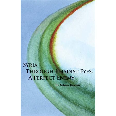 Syria through Jihadist Eyes
