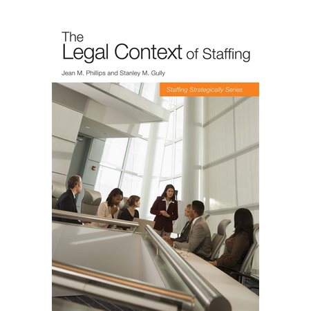 The Legal Context of Staffing