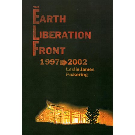 The Earth Liberation Front 1997–2002