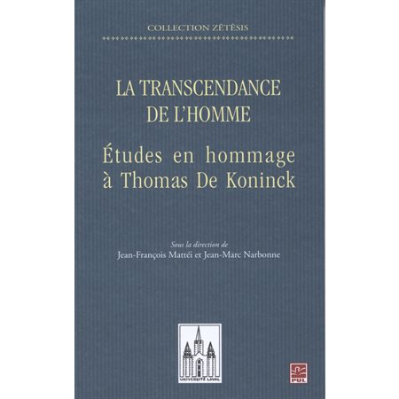 La transcendance de l'homme : Études en hommage à Thomas...