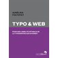 Typo & Web - Pour une lisibilité optimale de la typographie sur internet